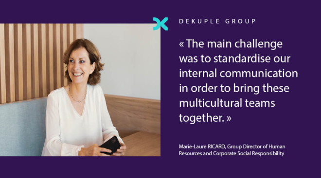Marie-Laure Ricard, Directrice Ressources Humaines et RSE, nous explique comment le Groupe accompagne cette croissance